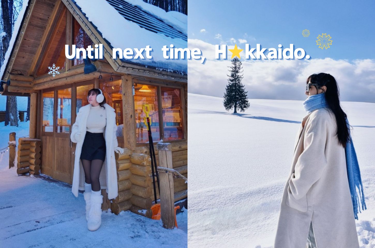Until next time, Hokkaido.